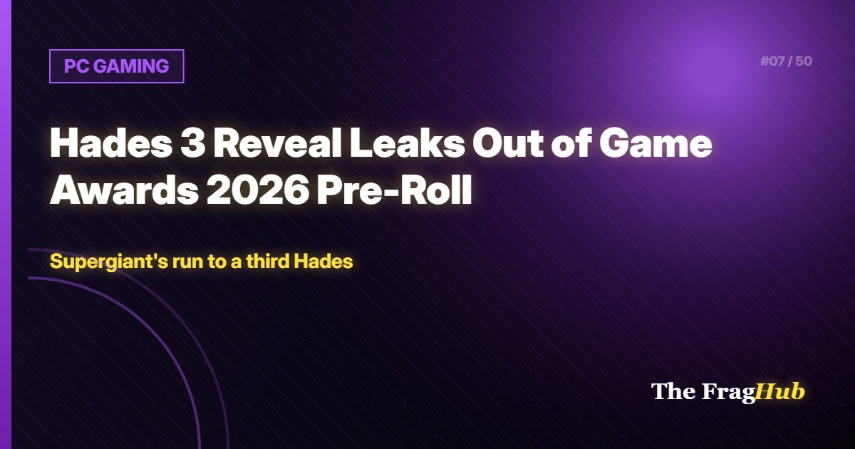 PC GAMING: Hades 3 Reveal Leaks Out of Game Awards 2026 Pre-Roll