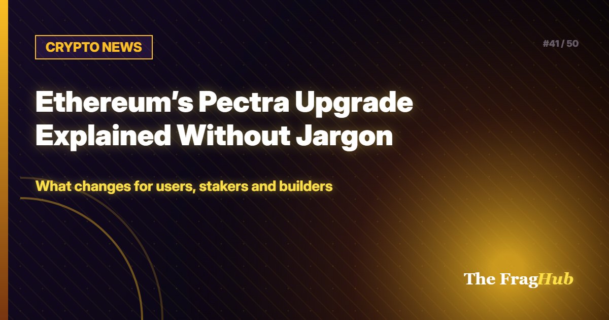 CRYPTO NEWS: Ethereum's Pectra Upgrade Explained Without Jargon